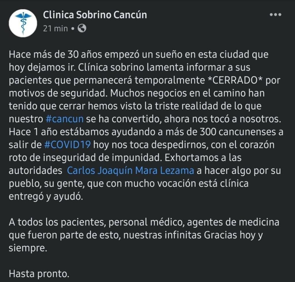 Luego de servir a la ciudad por más de 30 años, la Clínica Sobrino de Cancún anunció un cierre temporal "por motivos de seguridad".